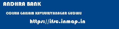 ANDHRA BANK  ODISHA GANJAM KAVISURJYANAGAR GUDIALI  ifsc code